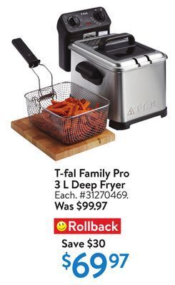 Walmart T-fal family pro 3 l deep fryer offer