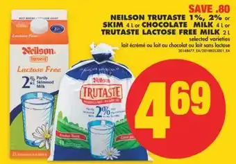 No Frills Neilson trutaste 1%, 2% or skim, 4 l or chocolate milk, 4 l or trutaste lactose free milk, 2 l offer