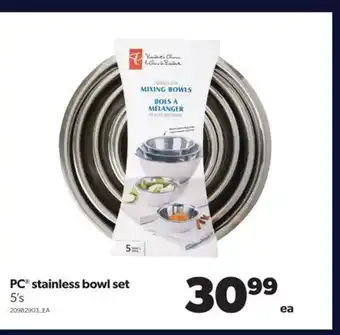 Real Canadian Superstore Pc® stainless bowl set, 5's offer