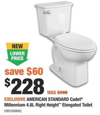 Home Depot American standard cadet® millennium 4.8l right height™ elongated toilet offer