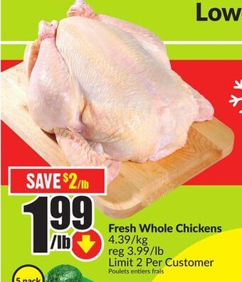 FreshCo Fresh whole chickens 4.39/kg offer