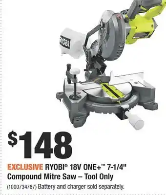 Home Depot Ryobi® 18v one+™ 7-1/4" compound mitre saw offer