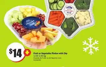 FreshCo Fruit or vegetable platter with dip 1.10-1.45 kg offer