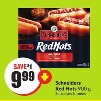 Chalo FreshCo Schneiders red hots 900 g offer