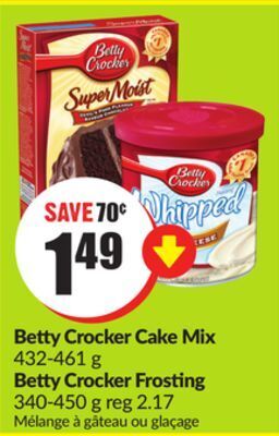 Chalo FreshCo Betty crocker cake mix 432-461 g betty crocker frosting 340-450 g offer