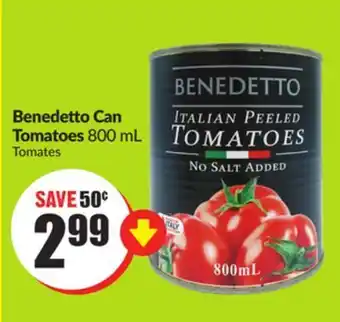 Chalo FreshCo Benedetto can tomatoes 800 ml offer