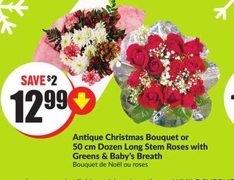 Chalo FreshCo Antique christmas bouquet or 50 cm dozen long stem roses with greens & baby's breath offer