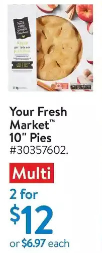 Walmart Your fresh market 10" pies offer
