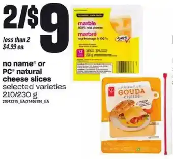 Loblaws No name or pc natural cheese slices offer