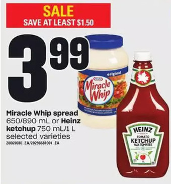 Loblaws Miracle whip spread or heinz ketchup offer