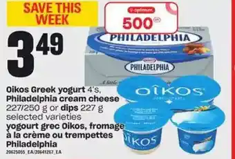 Independent Grocer Oikos greek yogurt, philadelphia cream cheese or dips offer