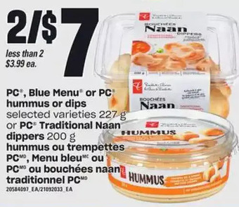 Independent Grocer Pc, blue menu or pc hummus or dips or pc traditional naan dippers offer