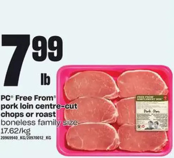 Loblaws Pc free from pork loin centre-cut chops or roast offer
