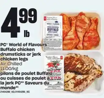 Independent Grocer Pc world of flavours buffalo chicken drumsticks or jerk chicken legs offer