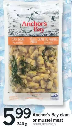 Fortinos Anchor's bay clam or mussel meat offer