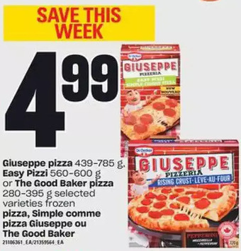 Independent Grocer Giuseppe pizza, easy pizzi or the good baker pizza offer