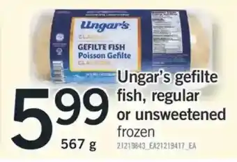 Fortinos Ungar's gefilte fish, regular or unsweetened offer
