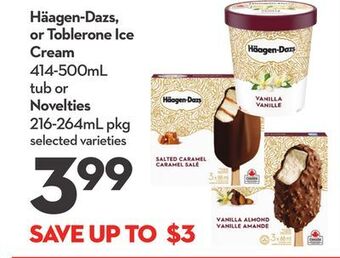 Longo's Häagen-dazs, or toblerone ice cream 414-500ml tub or novelties 216-264ml pkg offer