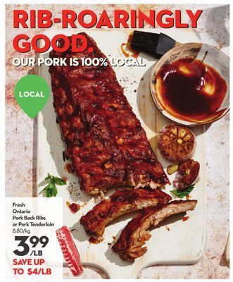 Longo's Fresh ontario pork back ribs or pork tenderloin offer