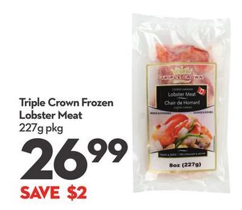 Longo's Triple crown frozen lobster meat offer