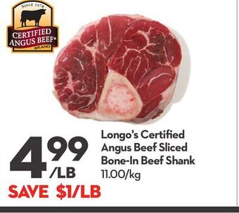 Longo's Longo's certifi ed angus beef sliced bone-in beef shank offer