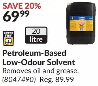 Princess Auto Power fist petroleum-based low-odour solvent offer