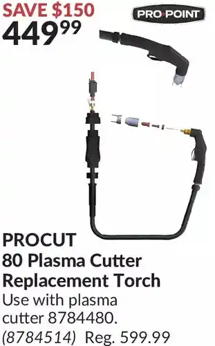 Princess Auto Pro.point procut 80 plasma cutter replacement torch offer