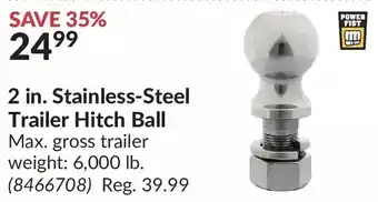 Princess Auto Power fist 2 in. stainless-steel trailer hitch ball offer