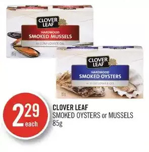 Shoppers Drug Mart Clover leaf smoked oysters or mussels offer
