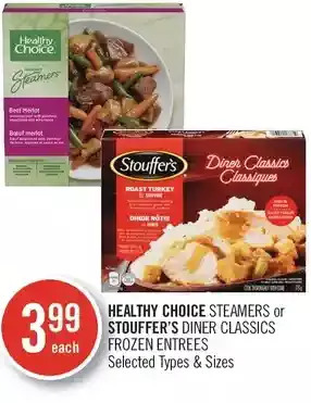 Shoppers Drug Mart Healthy choice steamers or stouffer's diner classics frozen entrees offer
