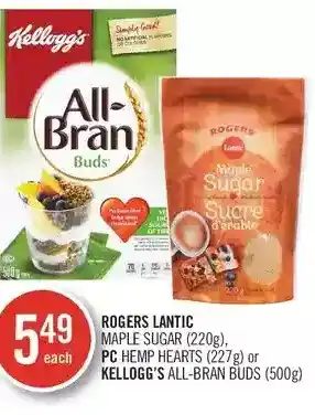 Shoppers Drug Mart Rogers lantic maple sugar, pc hemp hearts or kellogg's all-bran buds offer