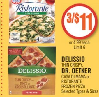 Shoppers Drug Mart Delissio thin crispy, dr. oetker casa di mama or ristorante frozen pizza offer