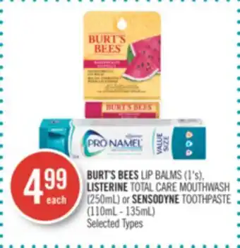 Shoppers Drug Mart Burt's bees lip balms (1's), listerine total care mouthwash (250ml) or sensodyne toothpaste (110ml - 135ml) offer