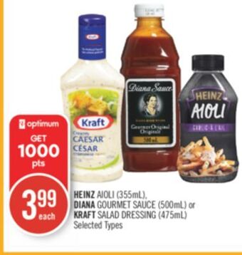 Shoppers Drug Mart Heinz aioli (355ml), diana gourmet sauce (500ml) or kraft salad dressing (475ml) offer