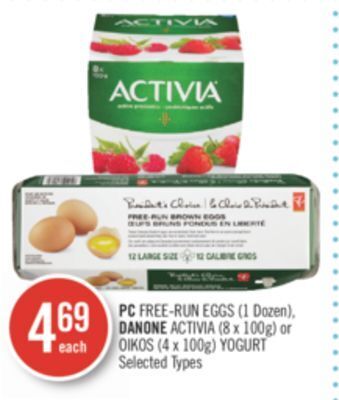 Shoppers Drug Mart Pc free-run eggs (1 dozen), danone activia (8 x 100g) or oikos (4 x 100g) yogurt offer