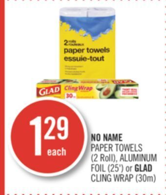 Shoppers Drug Mart No name paper towels (2 roll), aluminum foil (25') or glad cling wrap (30m) offer