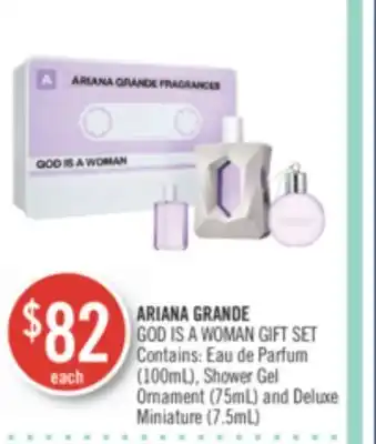 Shoppers Drug Mart Ariana grande god is a woman gift set contains: eau de parfum (100ml), shower gel ornament (75ml) and deluxe miniature (7.5ml offer