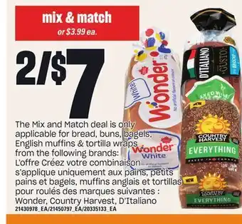 Independent City Market The mix and match deal is only applicable for bread, buns, bagels, english muffins & tortilla wraps from the following brands offer
