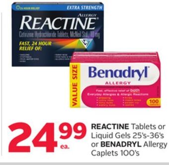 Rexall Reactine tablets or liquid gels 25' s-36' s or benadryl allergy caplets 100' s offer