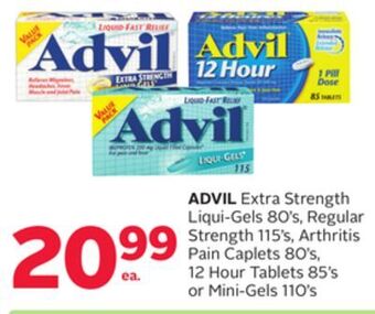 Rexall Advil extra strength liqui-gels 80' s, regular strength 115' s, arthritis pain caplets 80' s, 12 hour tablets 85' s or mini-g offer