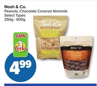 PharmaChoice Nosh & co. peanuts, chocolate covered almonds offer
