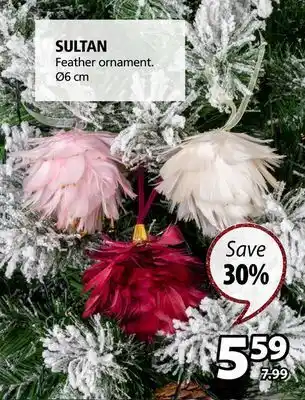 JYSK Sultan feather ornament offer