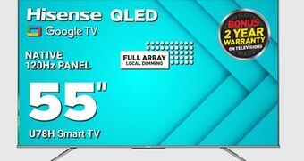 Visions Electronics Hisense qled google tv native 120hz panel 55" u78h smart tv offer