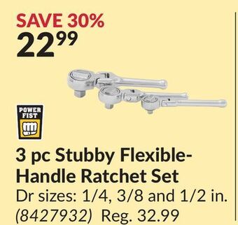 Princess Auto 3 pc stubby flexible-handle ratchet set offer