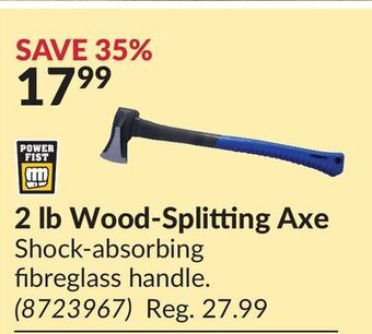 Princess Auto Power fist 2 lb wood-splitting axe offer