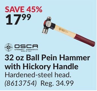 Princess Auto 32 oz ball pein hammer with hickory handle offer
