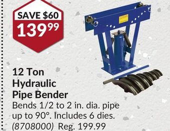 Princess Auto 12 ton hydraulic pipe bender offer