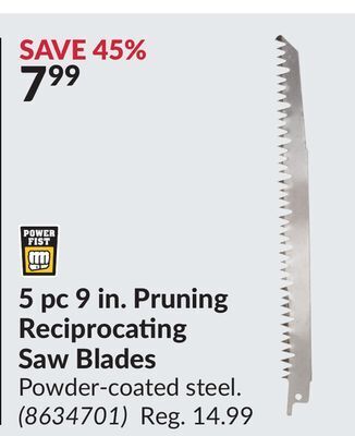 Princess Auto 5 pc 9 in. pruning reciprocating saw blades offer
