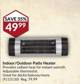 Princess Auto Indoor/outdoor patio heater offer