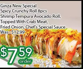 Ample Food Market Ginza new special spicy crunchy roll | shrimp tempura avocado roll, topped with crab meat, fried onion, chef's special sauce offer